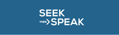 Graphic saying Seek then Speak